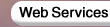 Web Services